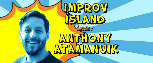 improv ísland antony stór